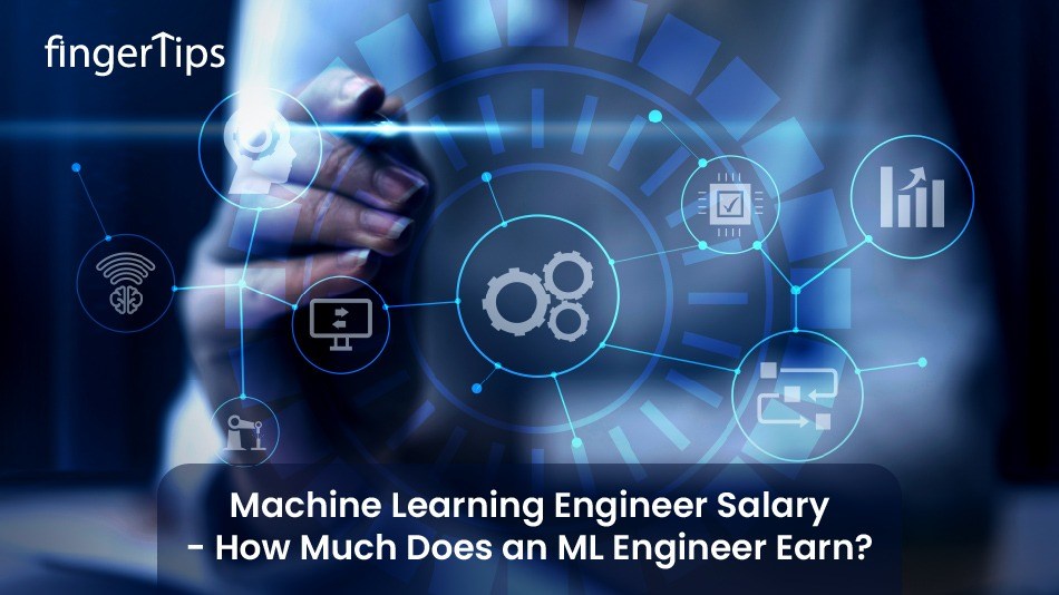 Machine Learning Engineer Salary : How Much Does An ML Engineer Earn?