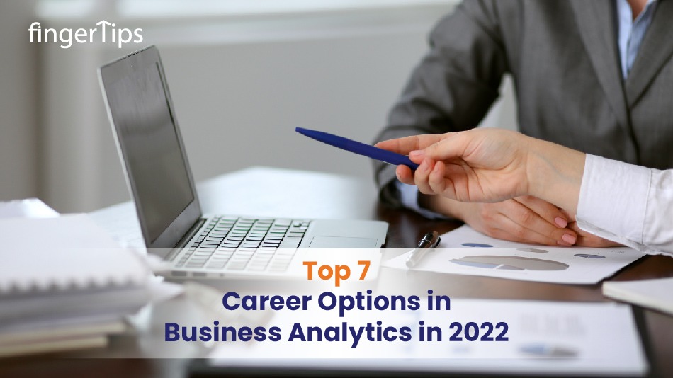 Top 7 Career Paths for Business Analysts In 2023