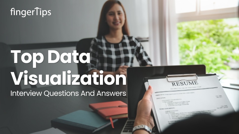 Top Data Visualization Interview Questions And Answers
