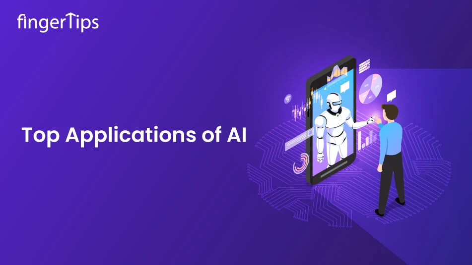 What Is Artificial Intelligence? Top Applications of AI in 2023