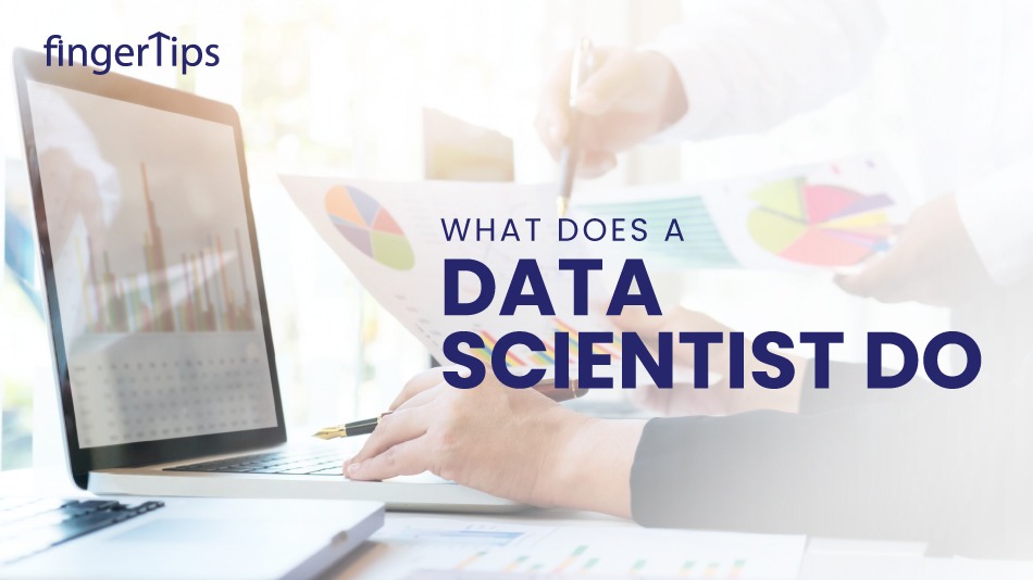 What Is Data Science? What Does A Data Scientist Do?
