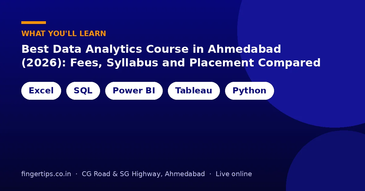 Syllabus of the best data analytics course in Ahmedabad showing Excel, SQL, Power BI, Tableau and Python modules