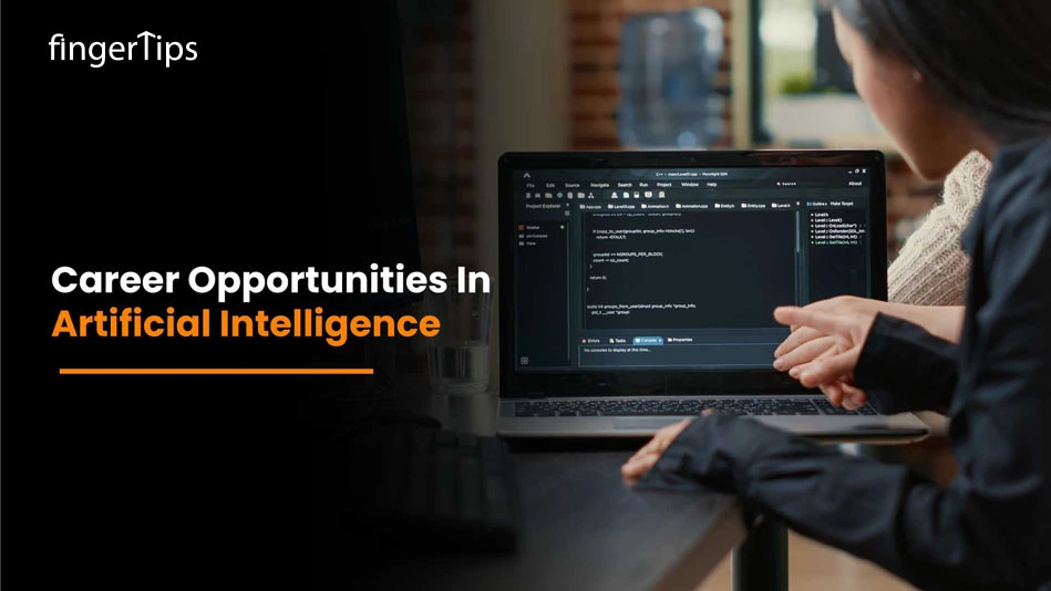 Career Opportunities In Artificial Intelligence