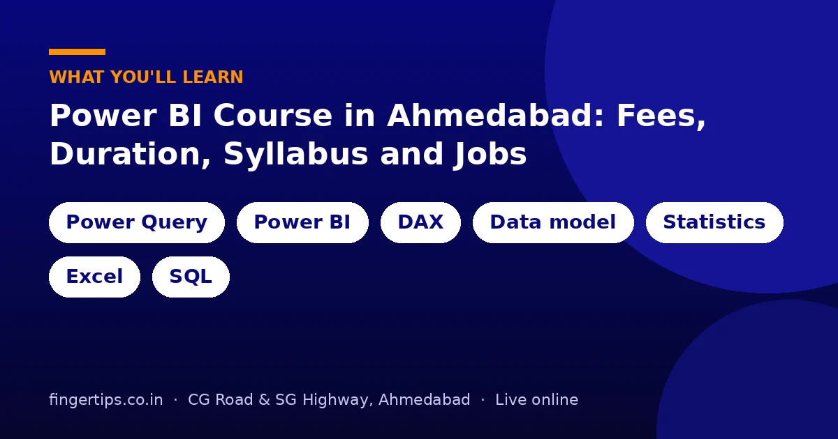 Power BI training in Ahmedabad showing Power Query, data model and DAX measures on screen