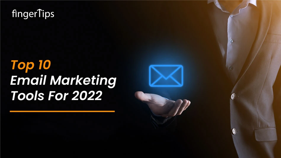 Top 10 Email Marketing Tools for 2023