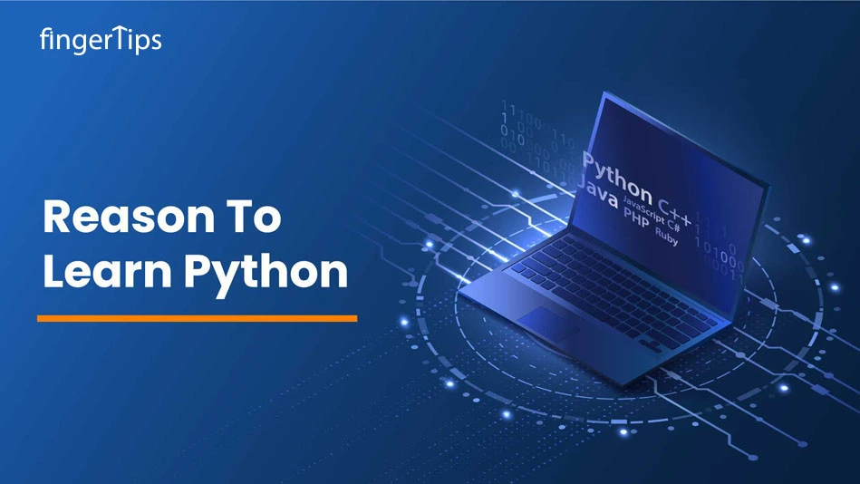 Top 10 Reasons To Learn Python