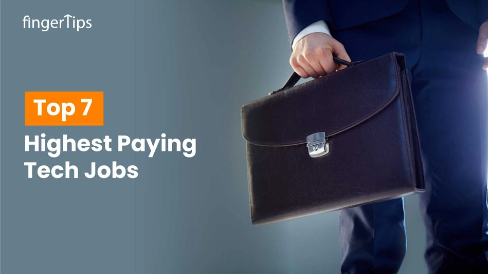 Top 7 Highest Paying Tech Jobs for 2022 